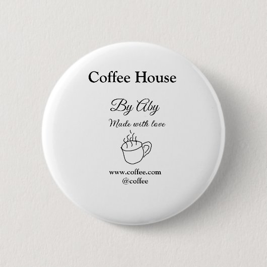 Coffee house made with love add text website socia 缶バッジ (正面)