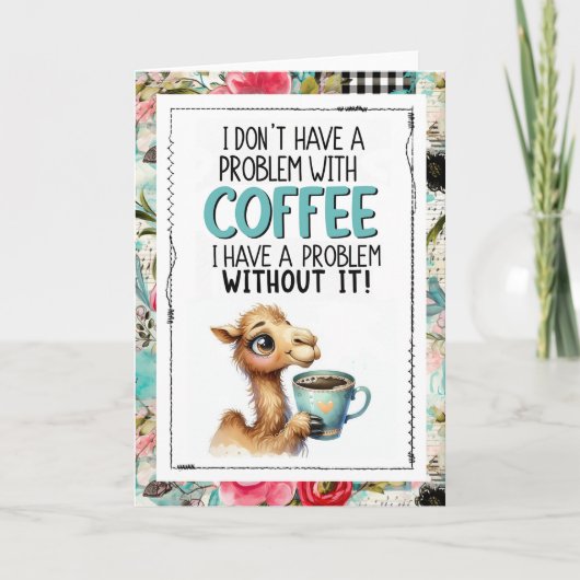 Coffee Humor Camel Addicted To Caffeine カード (正面)