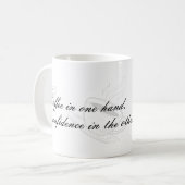 Coffee In One Hand Confidence In The Other Mug コーヒーマグカップ (正面左)