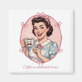 Coffee Is Addicted to Me Girly Housewife Illustrat マグネット
