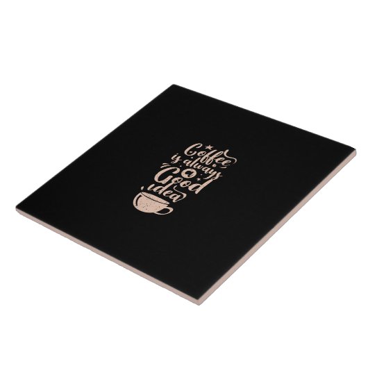 coffee is always a good idea タイル (側面)