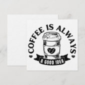 Coffee is always a good idea 招待状 (正面/裏面)