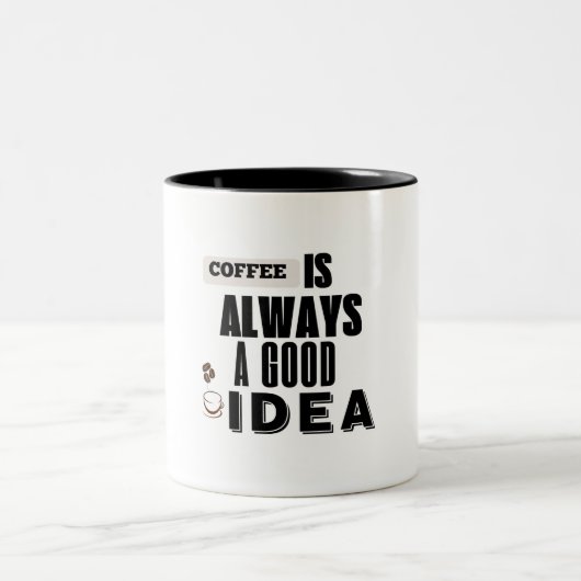 Coffee Is Always a Good Idea mug ツートーンマグカップ (中央)