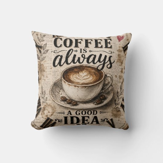 Coffee Is Always a Good Idea  Rustic Café Decor クッション (正面)