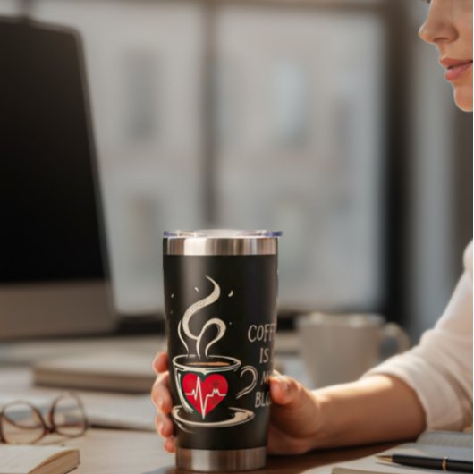 Coffee Is In My Blood 保温保冷タンブラー