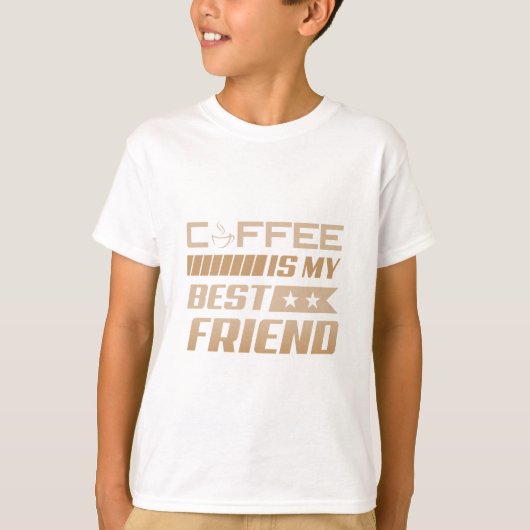 Coffee Is My Best Friend – Bold Coffee Quote Desig Tシャツ (正面)