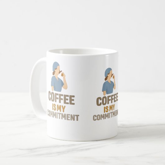 Coffee Is My Commitment – Funny Nurse Coffee Mug コーヒーマグカップ (正面左)