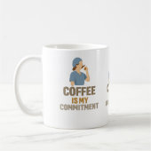 Coffee Is My Commitment – Funny Nurse Coffee Mug コーヒーマグカップ (左)