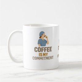 Coffee Is My Commitment – Funny Nurse Coffee Mug コーヒーマグカップ