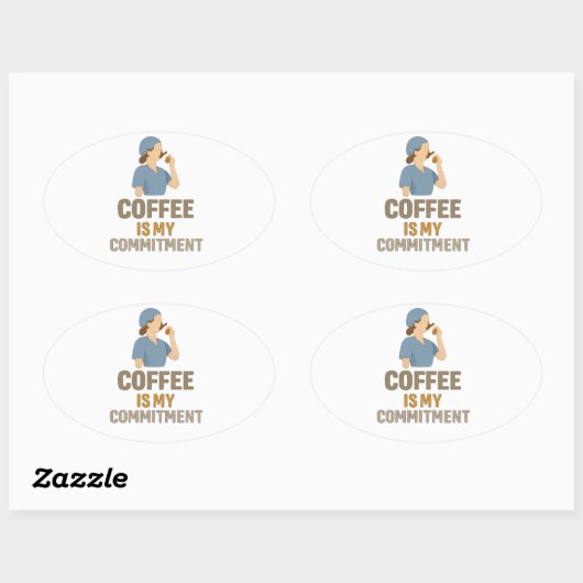 Coffee Is My Commitment – Funny Nurse Coffee Oval 楕円形シール (シート)