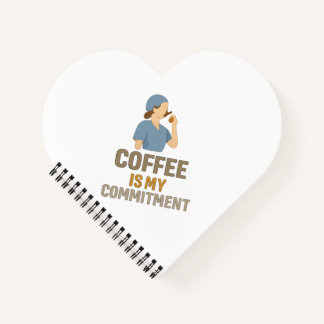Coffee Is My Commitment Nurse Spiral Notebook  ノートブック