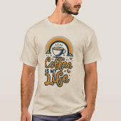 Coffee is my life tシャツ (正面)