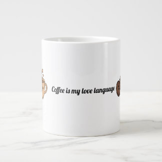 Coffee Is My Love Language ジャンボコーヒーマグカップ