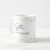 Coffee is My Love Language Mug コーヒーマグカップ (正面左)