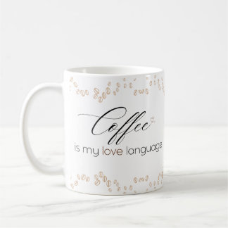 Coffee is My Love Language Mug コーヒーマグカップ