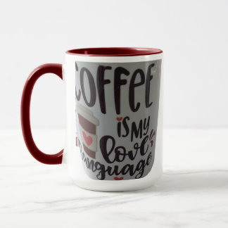 Coffee is my love language...mug mug マグカップ
