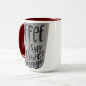 Coffee is my love language...mug mug マグカップ (正面左)