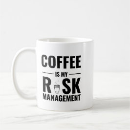 Coffee Is My Risk Management — Trader Mug Design コーヒーマグカップ