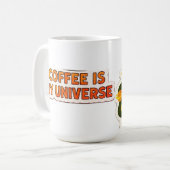 Coffee Is My Universe – Funny Cosmic Coffee Lover  コーヒーマグカップ (正面左)