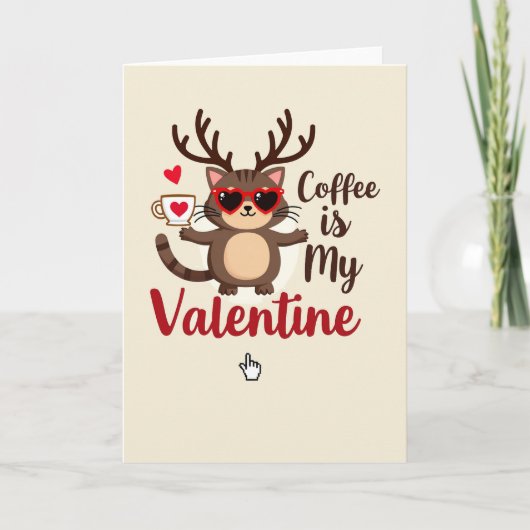 Coffee Is My Valentine Cat Card カード (正面)