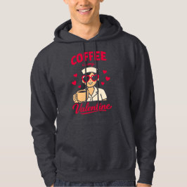 Coffee Is My Valentine Cute Coffee Lover Hoodie パーカ
