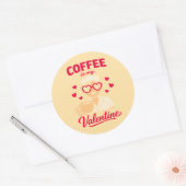 Coffee Is My Valentine Cute Coffee Lover Sticker ラウンドシール (封筒)