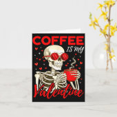 Coffee Is My Valentine Skeleton Funny Coffee Lover カード (黄色い花)