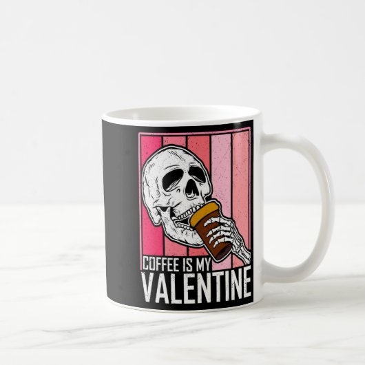 Coffee Is My Valentine Skeleton Skull Valentines D コーヒーマグカップ (右)