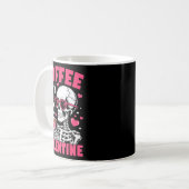 Coffee Is My Valentine Skeleton Valentine Funny Co コーヒーマグカップ (正面左)