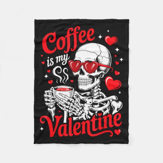 Coffee Is My Valentine Skeleton Valentine Funny Co フリースブランケット (正面)