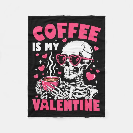 Coffee Is My Valentine Skeleton Valentine Funny Co フリースブランケット (正面)
