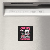 Coffee Is My Valentine Skeleton Valentine Funny Co マグネット (インサイチュ (食洗機))