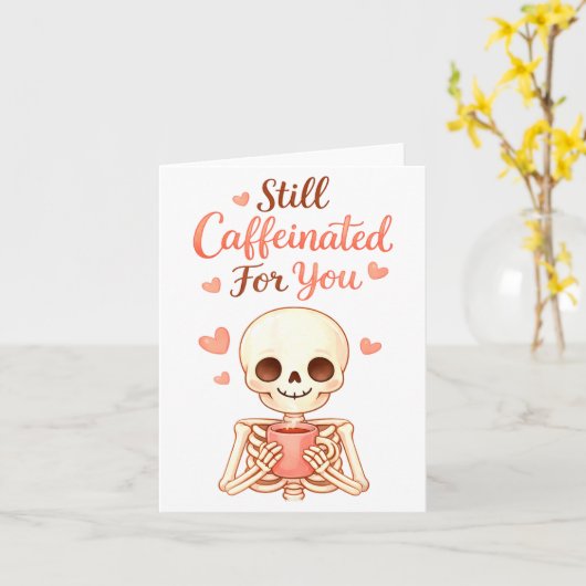 Coffee Is My Valentine Skeleton Valentines Day Cof カード (黄色い花)