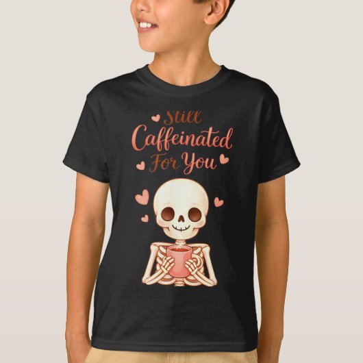 Coffee Is My Valentine Skeleton Valentines Day Cof Tシャツ (正面)