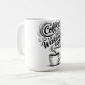 Coffee is the art of waking up コーヒーマグカップ (正面左)
