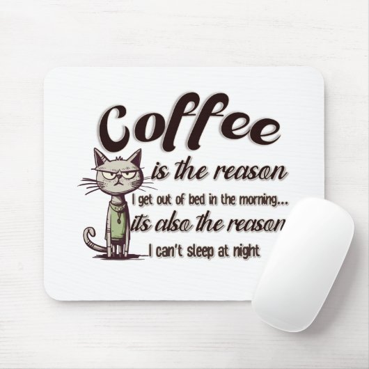 COFFEE IS THE REASON マウスパッド (マウス)