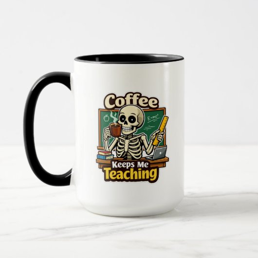 Coffee Keeps Me Teaching – Funny Teacher Skeleton マグカップ (左)
