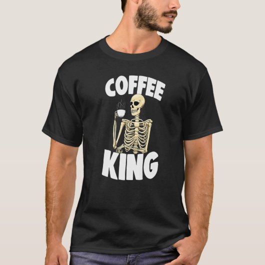 Coffee King Caffeine  Women Coffee Skeleton  1 Tシャツ (正面)