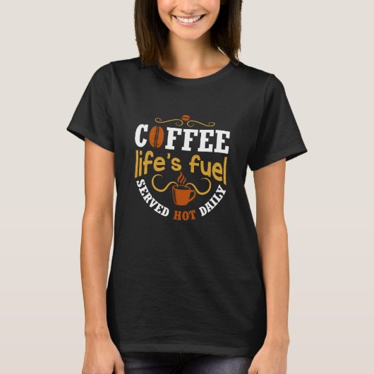 Coffee Life's Fuel Tシャツ (正面)