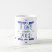 Coffee Love Work Sport – Motivational Desig コーヒーマグカップ (中央)