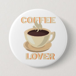 Coffee Lover – Cute & Cozy for Caffeine Fans 缶バッジ