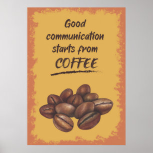 Coffee Lover Good Communication Starts From Coffee ポスター