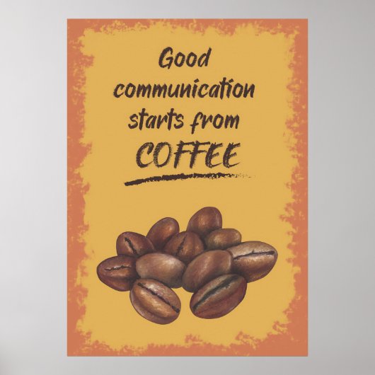 Coffee Lover Good Communication Starts From Coffee ポスター (正面)