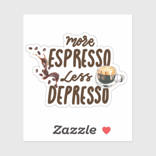 Coffee Lovers More Espresso Less Depresso シール (シート)