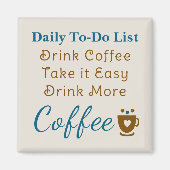 Coffee lovers to do list brown blue マグネット (正面)