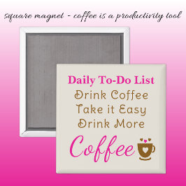 Coffee lovers to do list brown pink マグネット