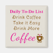 Coffee lovers to do list brown pink マグネット (正面)