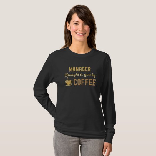Coffee Loving Manager Busy Exhausted  Cute Tシャツ (正面フル)