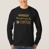 Coffee Loving Manager Busy Exhausted  Cute Tシャツ (正面)