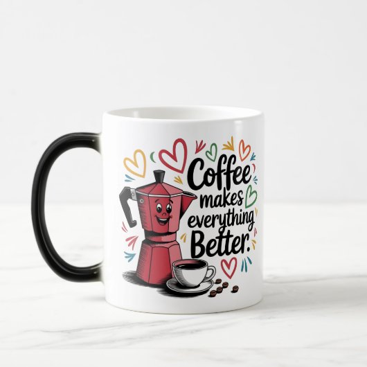 Coffee Makes Everything Better モーフィングマグカップ (左)